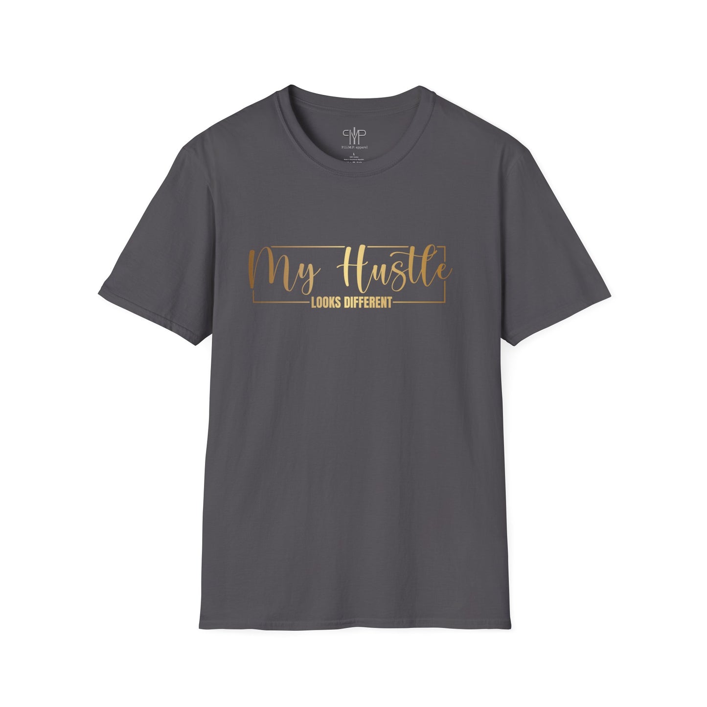 Hustle T-Shirt - my hustle looks different